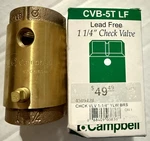 Campbell CVB-5T Lf Lead Free 1-1/4 Check Valve 1/8 Inlet Tap Outlet. Fixed Price $39.00.